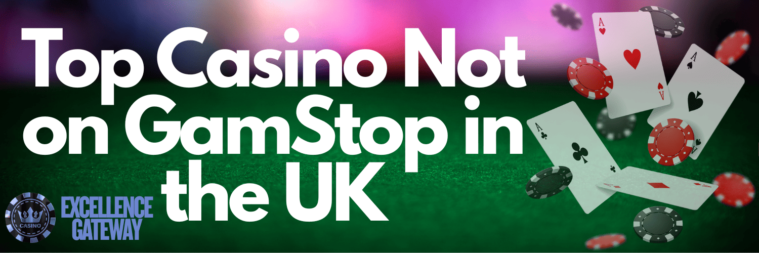 Discover the World of Not on Gamstop Casinos -1752259420
